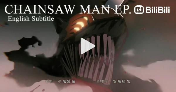 Chainsaw Man Episode 12 English Subbed - BiliBili