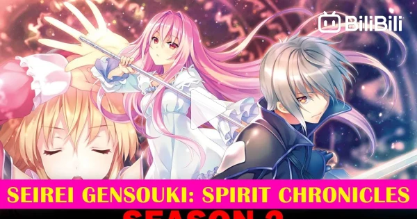 Seirei Gensouki: Spirit Chronicles: Season 1 (2021) — The Movie