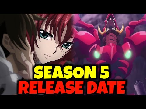 Highschool Dxd Season 5 Release Date Update 