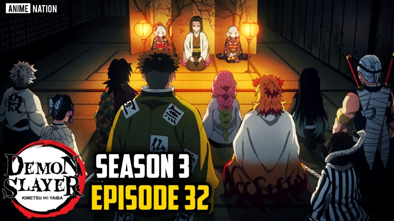 Kimetsu No Yaiba Episode 12 / SEASON 3 Episode 1 - BiliBili