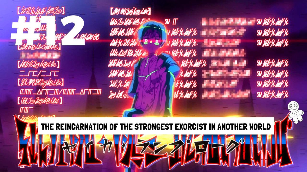 The Reincarnation of the Strongest Exorcist (Eng Dub) Ep03 - BiliBili