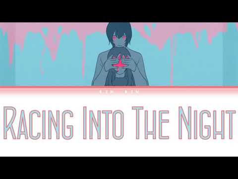 YOASOBI - Racing Into The Night Lyrics (JPN_ROM_ENG) 