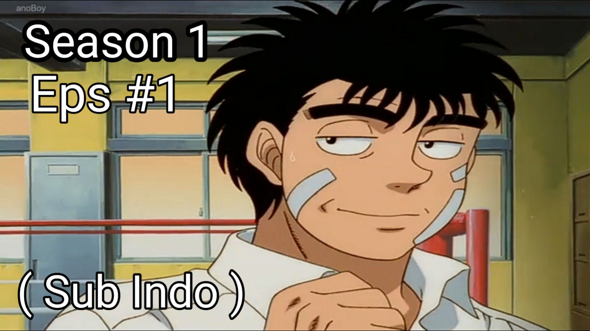 Hajime no Ippo Season 1 - Episode 1(Sub Indo) 480p HD - Bstation