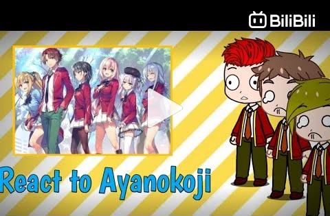 Class A react to Ayanokoji - Bilibili