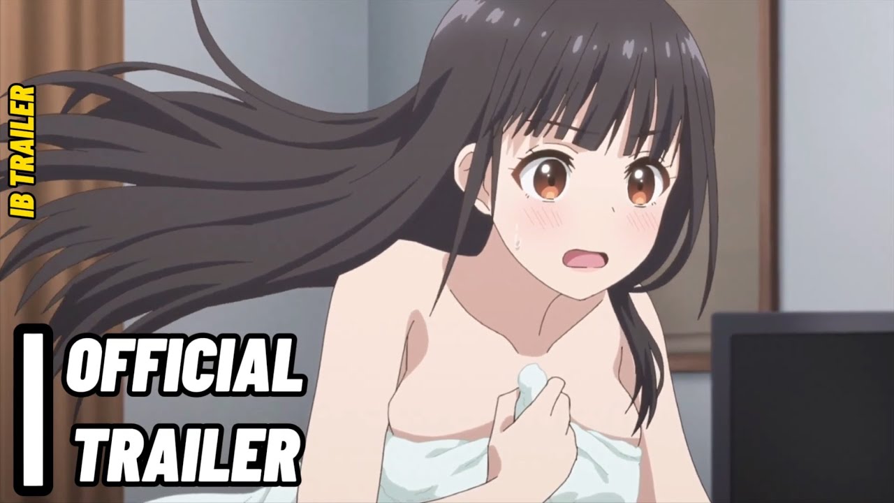 Mamahaha no Tsurego ga Motokano datta - Official Trailer 4 - BiliBili