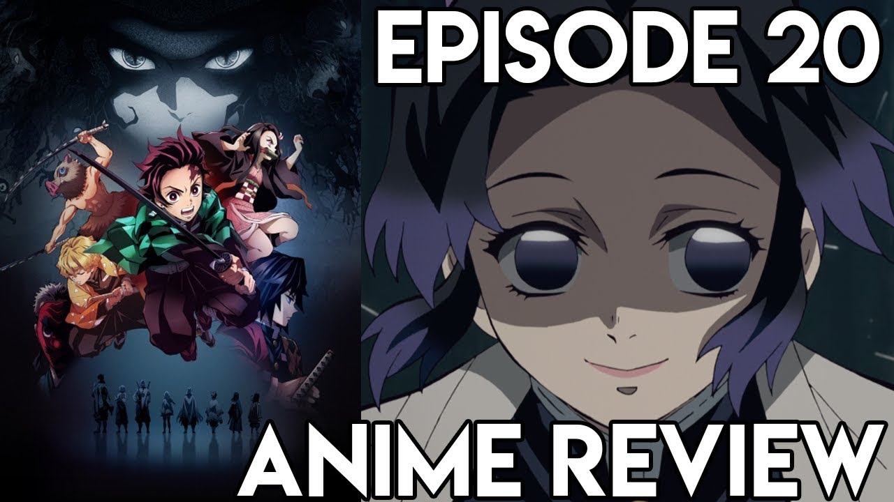 Kimetsu no Yaiba T.V. Media Review Episode 20