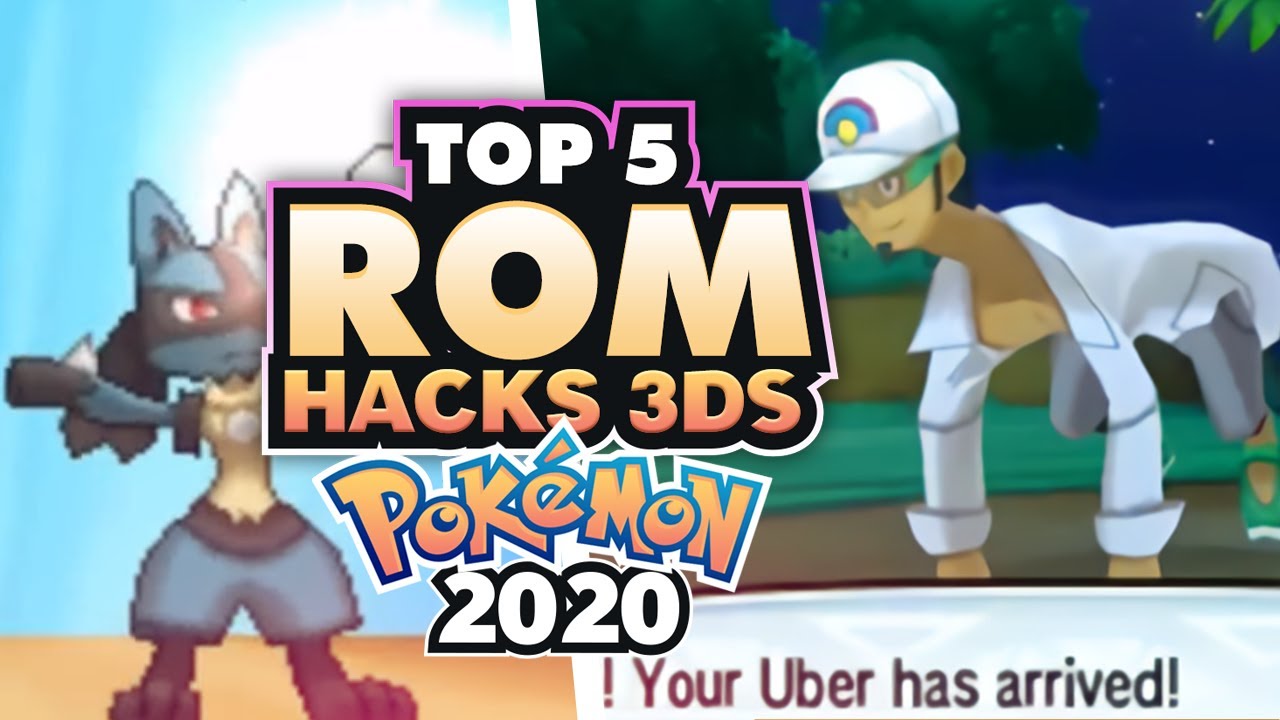 Top 5 Best Pokemon 3DS Rom Hacks in 2021 