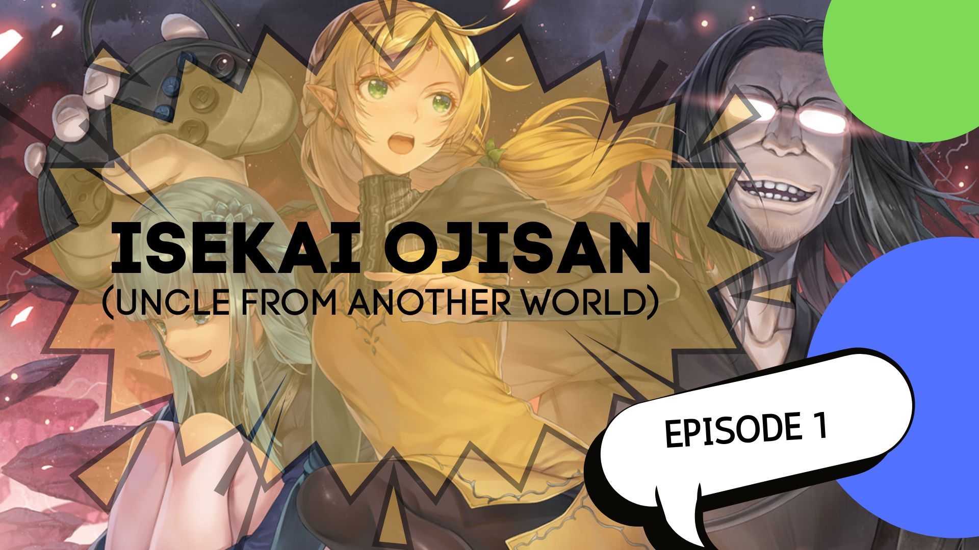 Isekai Ojisan episode 1 - BiliBili