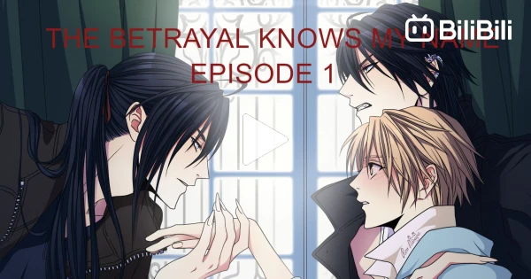 The Betrayal Knows My Name Episode 1