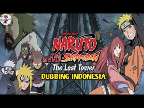 Naruto Shippuden the Movie: The Lost Tower treiler