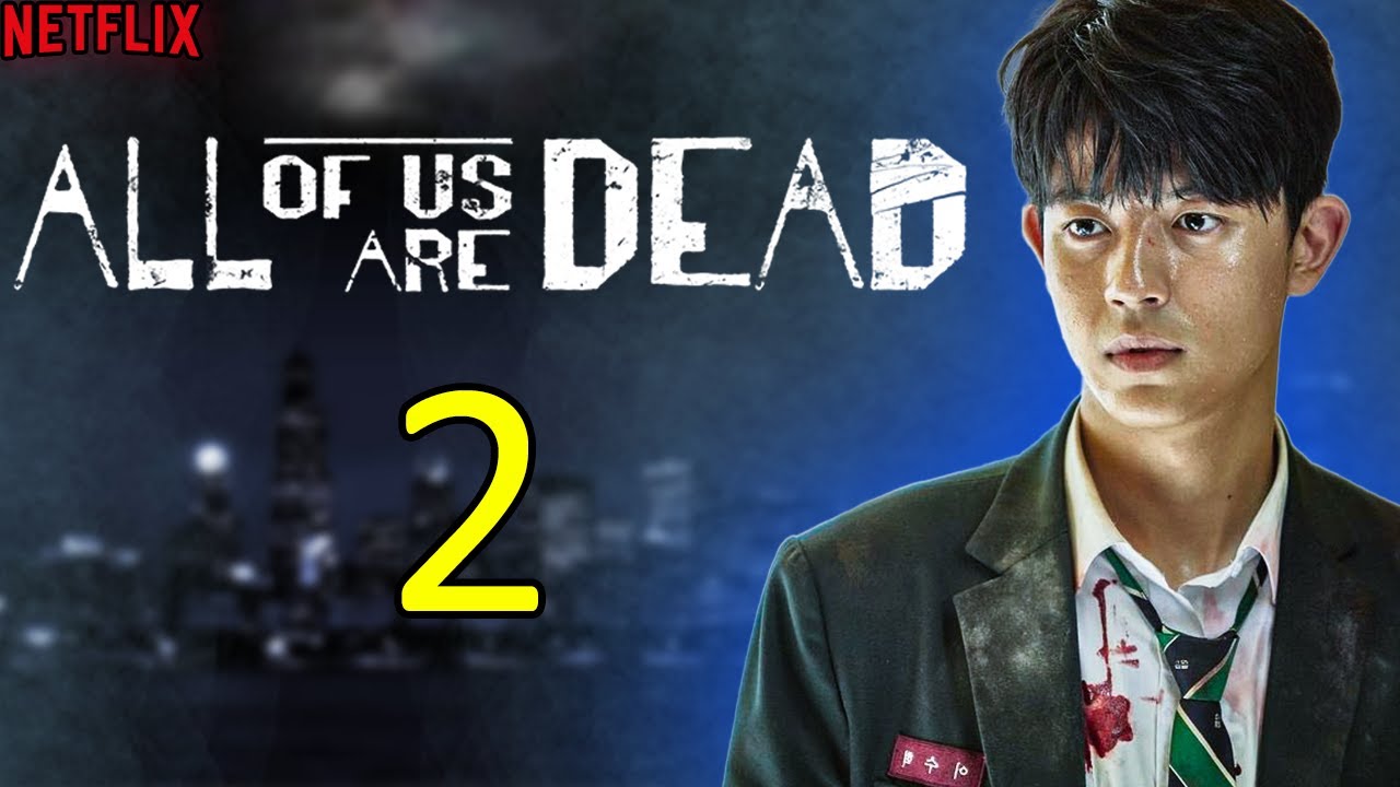 All Of Us Are Dead Season 2 Trailer Evolution comes with a price FM -  BiliBili