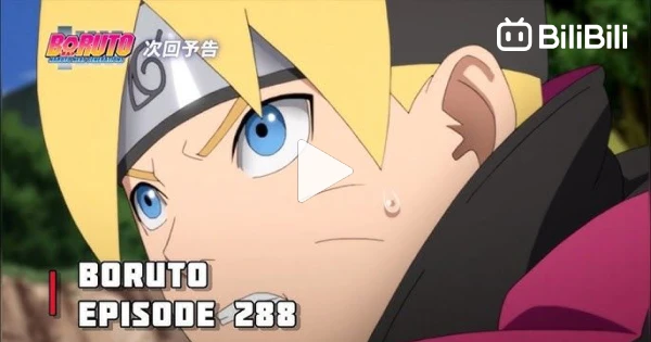 Boruto Episode 288: Release Date, Preview