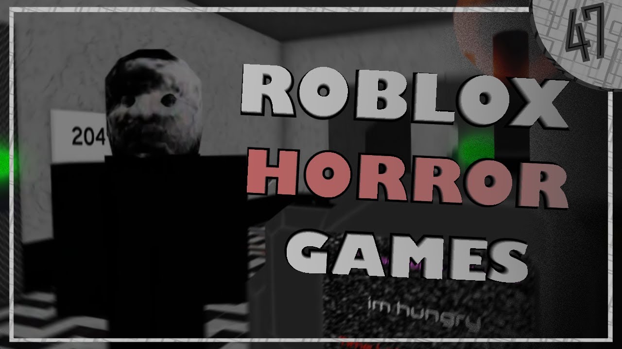 Roblox Horror Games 74 - BiliBili