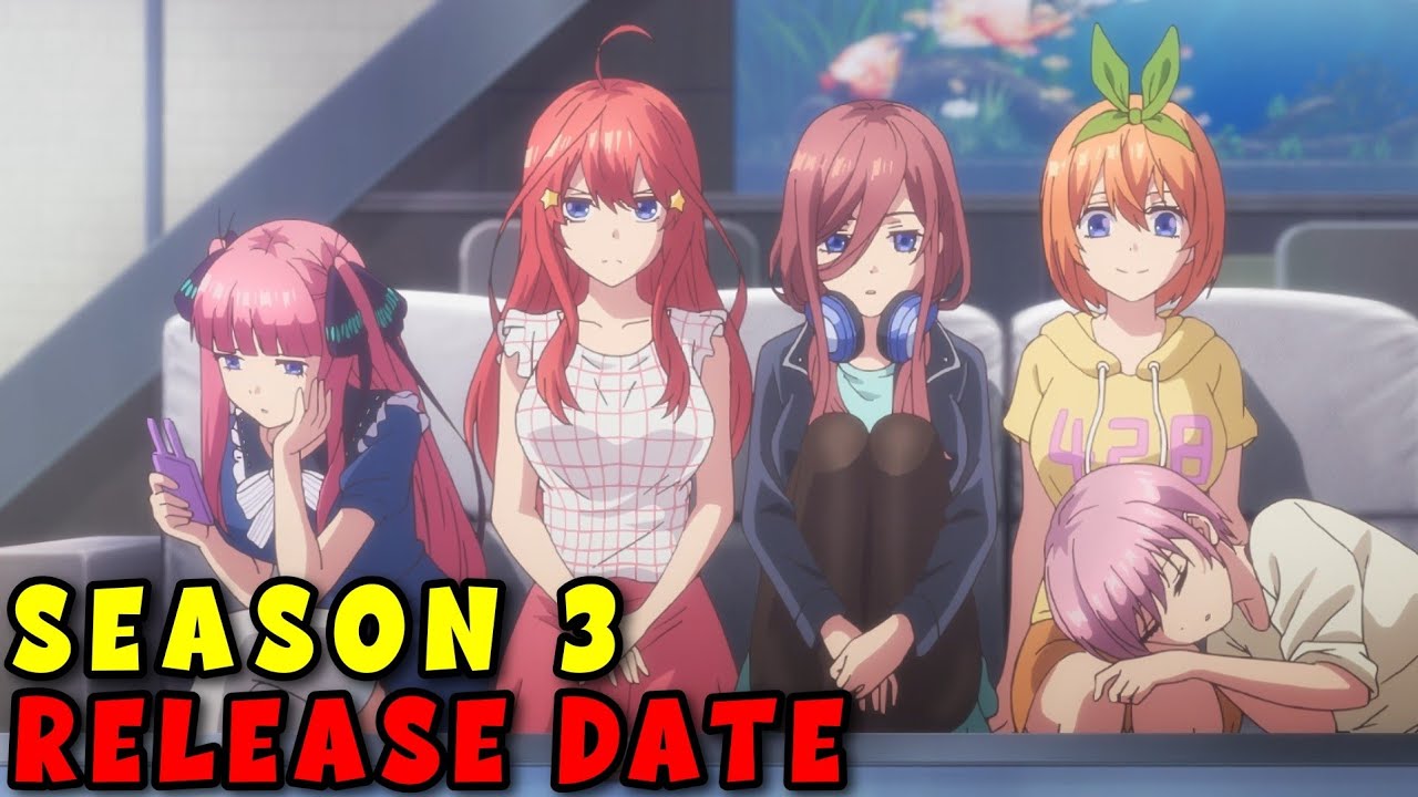 The Quintessential Quintuplets Season 3 Release Date Confirmed ! Anime in  2022 - BiliBili