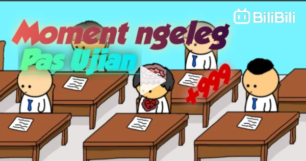 Pagsubok Animation Ujian | Animasi Indonesia - BiliBili