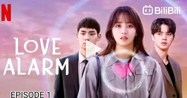 Love Alarm Saison 2 Episode 1 Vostfr