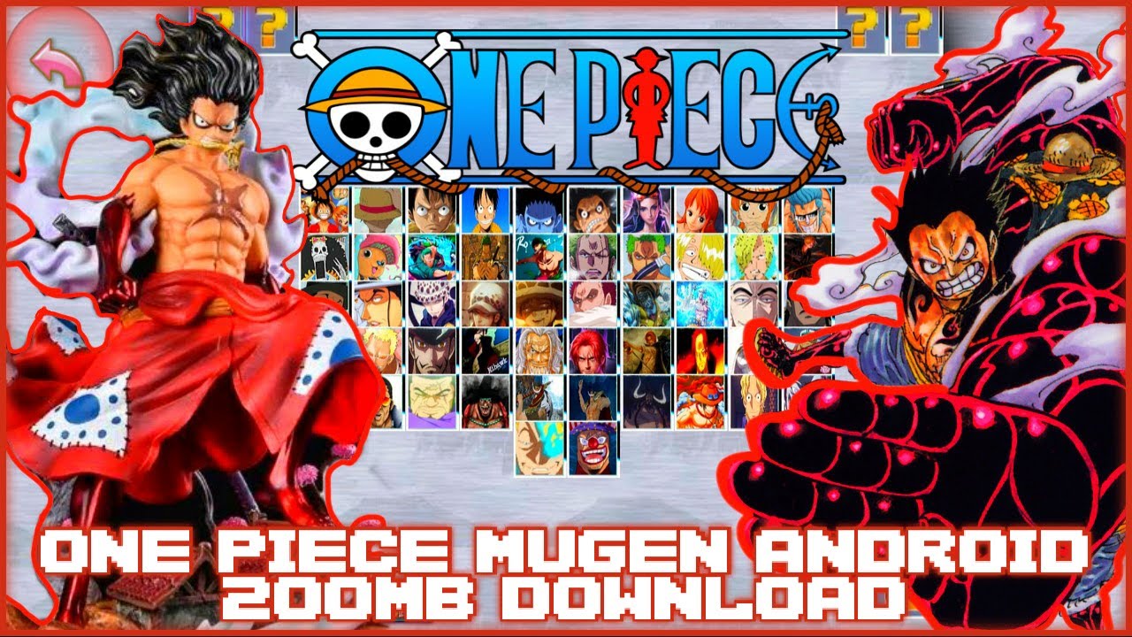 ONE PIECE MUGEN V.4 [ ANDROID 2.88G DOWNLOAD] - BiliBili