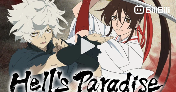 Hell's Paradise episode 8 vostfr - BiliBili