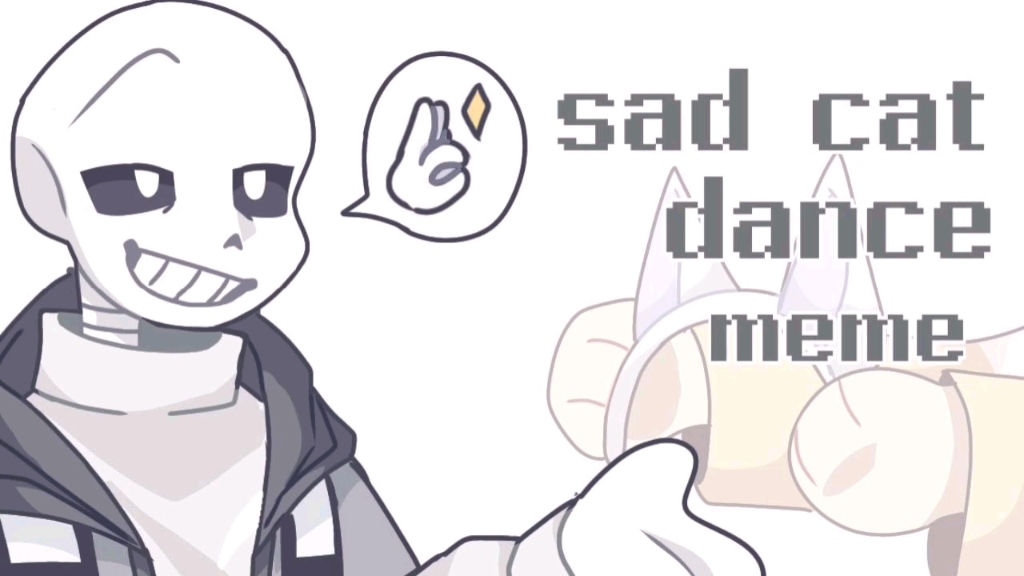 sad cat dance meme , but it's sans - BiliBili