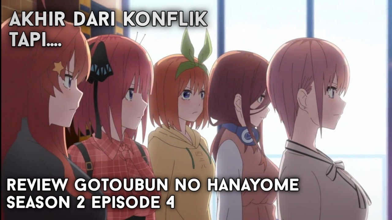 Joeschmo's Gears and Grounds: Go-toubun no Hanayome S2 - Episode 4