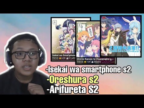 Bahas Oreshura season 2,Arifureta season 2,Isekai wa smartphone season 2