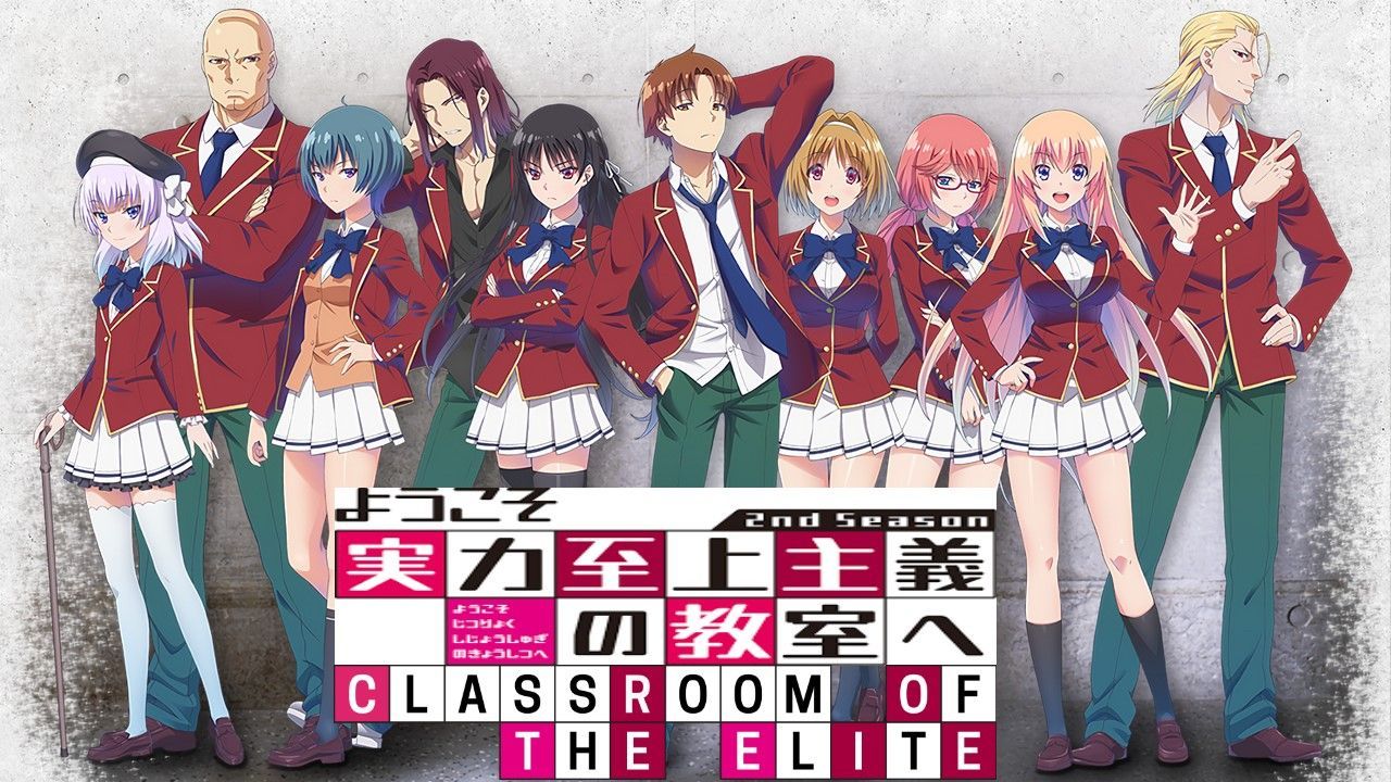 Classroom of the Elite Season 2 - Opening