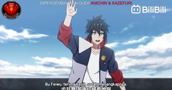 hero return episode 7 subtitle indonesia - BiliBili