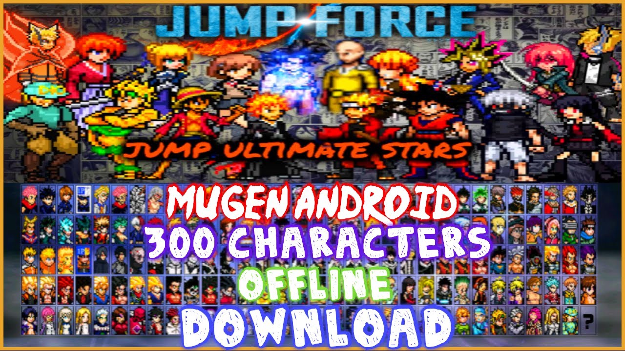 Full Game Version Jump Force Mugen Apk for Android - BiliBili