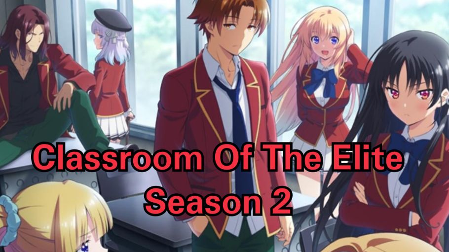 CLASSROOM OF THE ELITE II S2 : Episode 12 - BiliBili