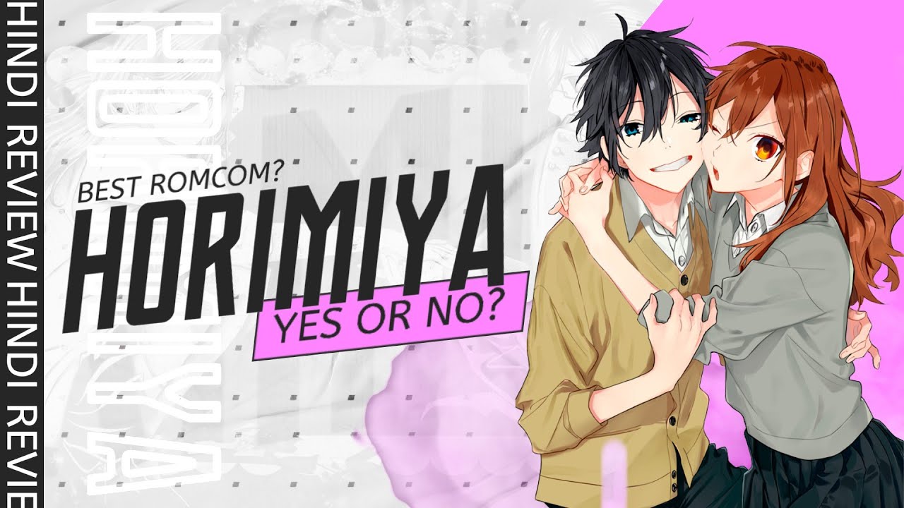 Horimiya – Episode 4 – “Everybody Loves Somebody” Recap! – How