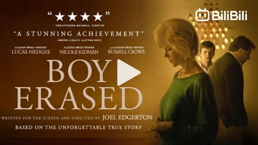 Boy Erased 2018 BiliBili