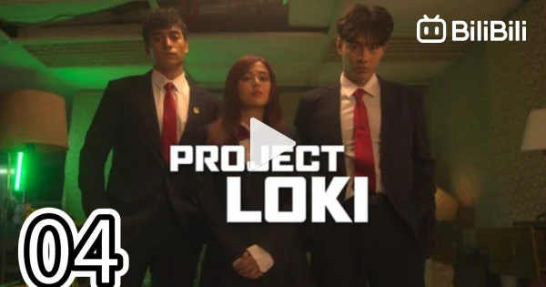 Project Loki Line Project Loki Episode 4 - BiliBili