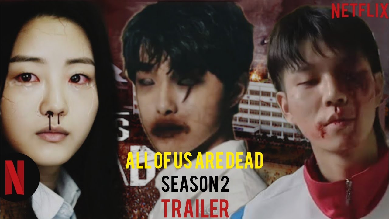 All Of Us Are Dead Season 2 Trailer, Who Survived?!, Netflix