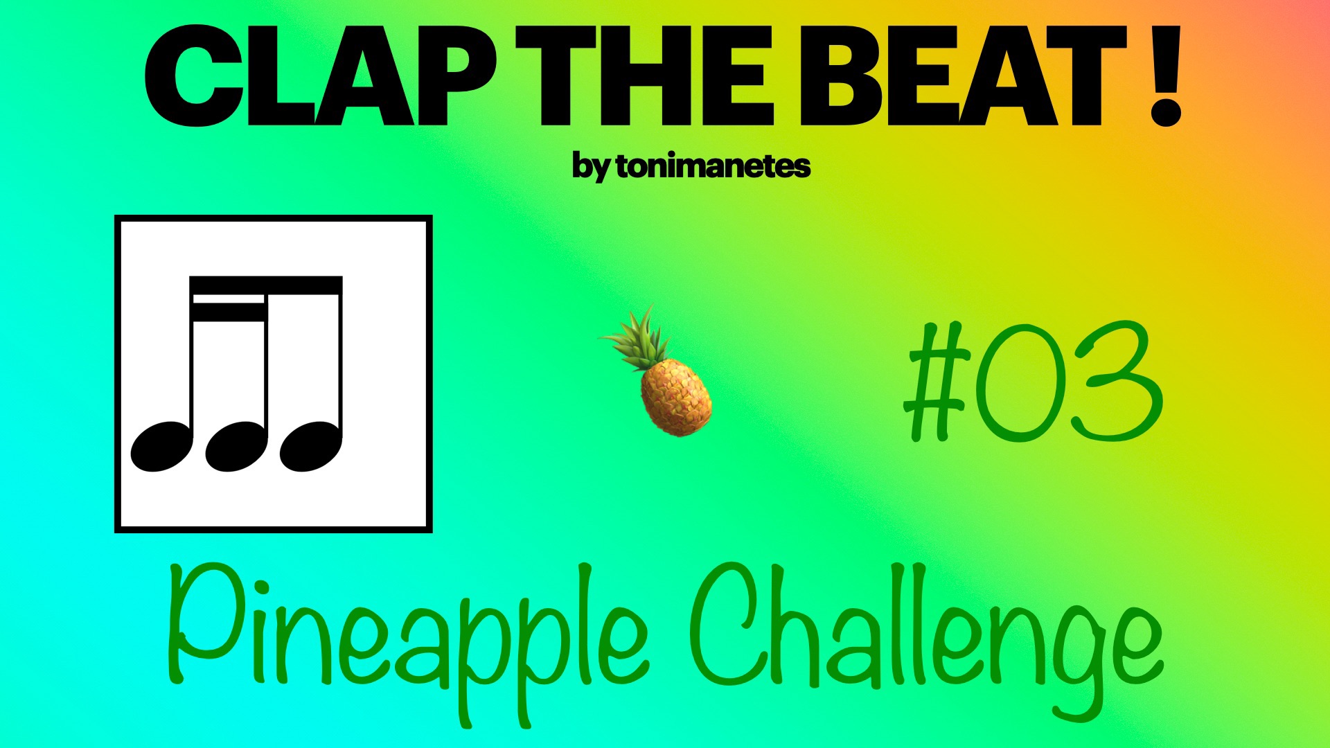 Two Sixteenths + Eighth Rhythm Play-Along 🍍 | Clap the Beat #03 - BiliBili