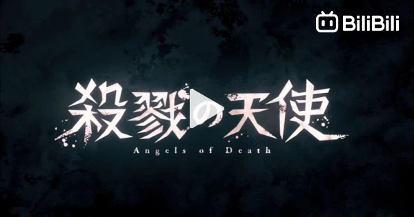 S01 E01 • Angels of Death (ENGLISH DUB) - BiliBili