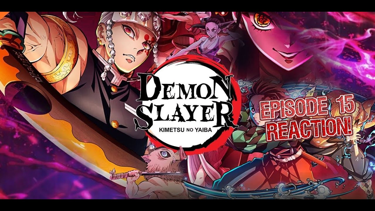 Demon Slayer Season 2 Episode 15 REACTION/DISCUSSION! CONSTANT