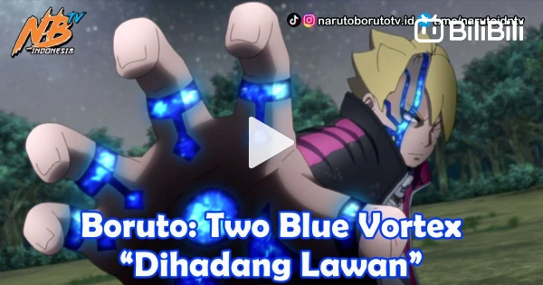 Boruto two blue vortex - BiliBili