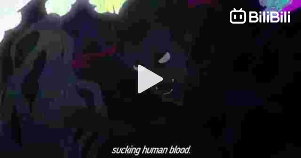 Blood Lad Episode 5 - English Subtitles - BiliBili