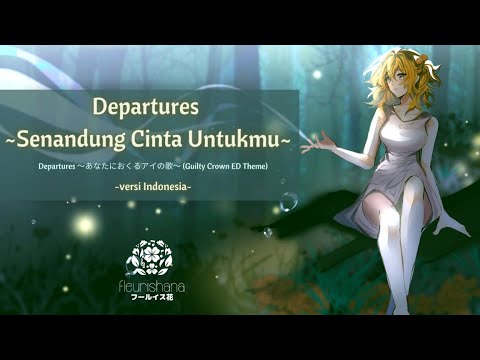 Guilty Crown - Departures ～ Blessing (Full Vesrion) 