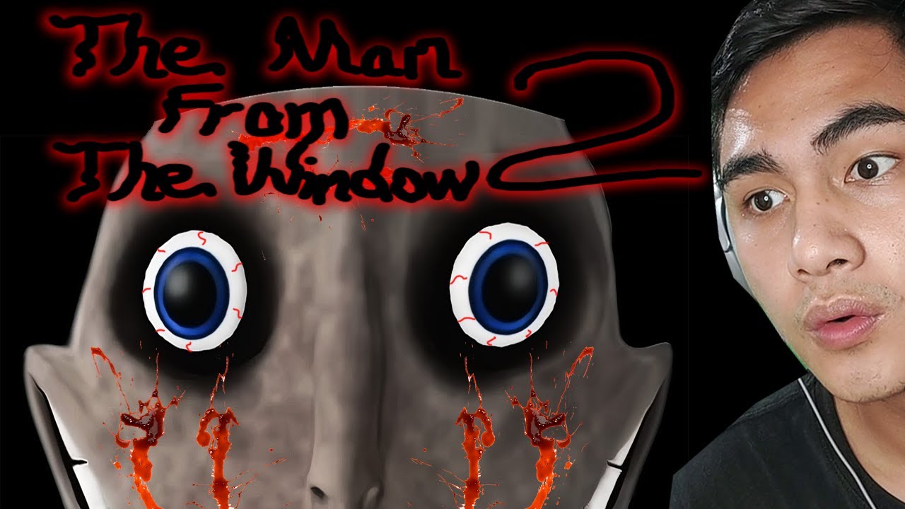 PLAYING US THE MAN FROM THE WINDOW 2.. - Gameplay & All Endings