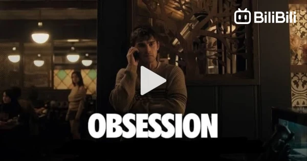 Obsession X OBSESSION (2026) - Bstation