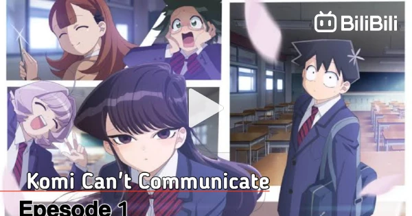 Komi san wa Comyushou desu Episode 8 Audio English - video Dailymotion