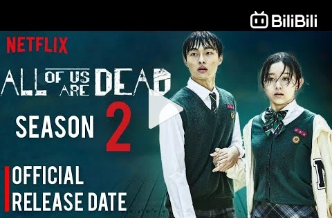 All Of Us Are Dead Season 2 Release Date, All Of Us Are Dead Season 2  Trailer