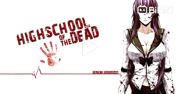 FINALMENTE! Highschool of the Dead - Temporada 2? - BiliBili
