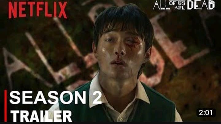 ALL OF US ARE DEAD SEASON 2 TRAILER, Netflix