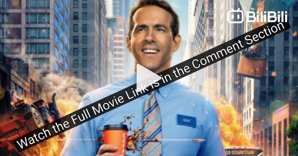 Free Guy Full Movie - Bstation