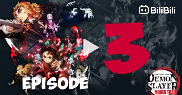 KIMETSU NO YAIBA: MUGEN RESSHA-HEN: EPISÓDIO 3 - Anime United