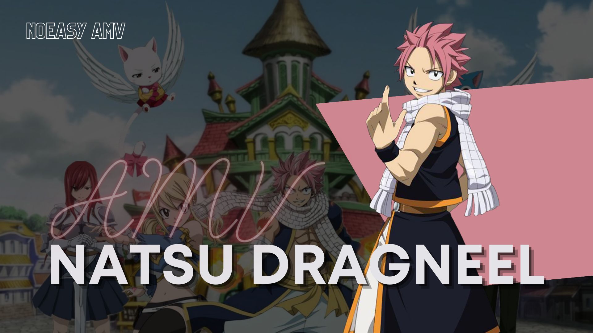 Natsu Dragneel (AMV)