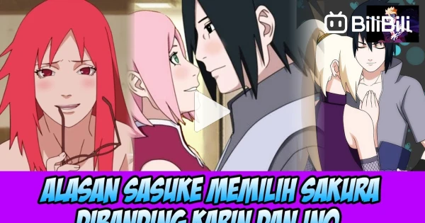 Entenda o motivo de Sasuke ter escolhido se casar com Sakura e não Karin no  fim de Naruto