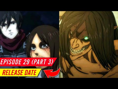 Attack on Titan Season 4 Episode 29: Ep. 88 Preview, Date & Title